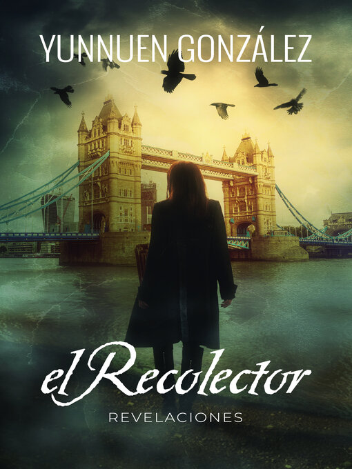 Title details for El Recolector by Yunnuen Gonzalez - Available